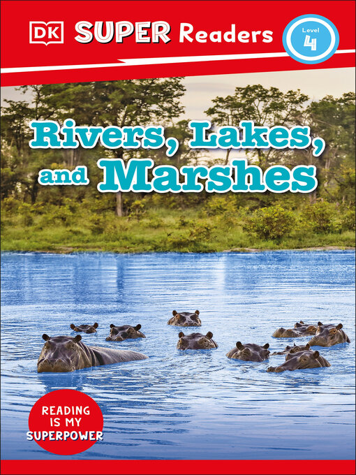Title details for Rivers, Lakes, and Marshes by DK - Available